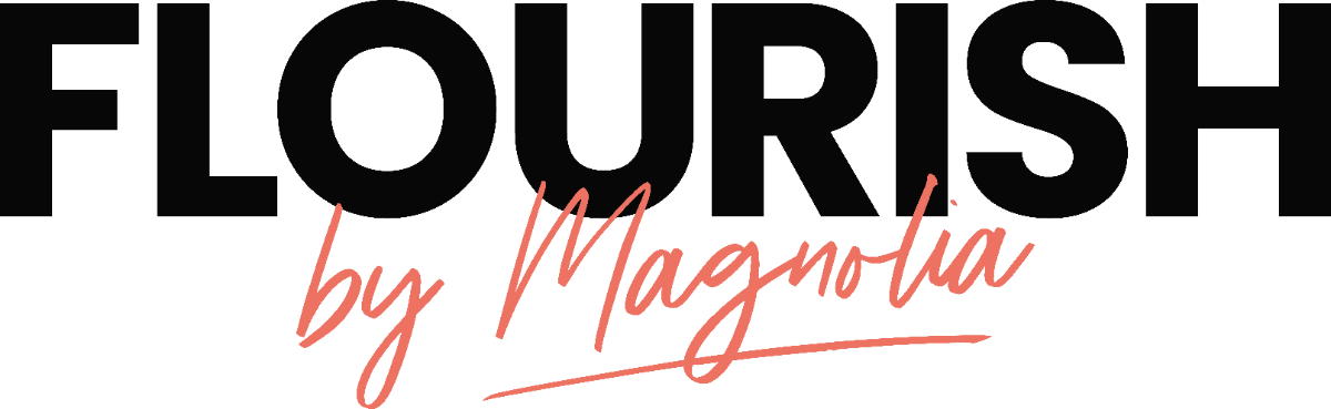 Flourish by Magnolia